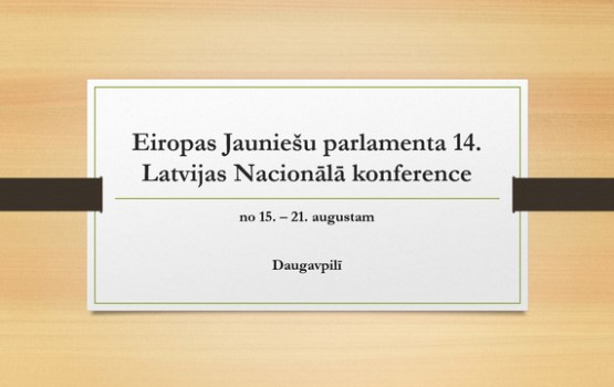 Eiropas jauniešu parlamenta 14. Latvijas Nacionālās konferences pasākumu plāns