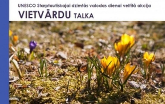 Piedalies akcijā "Vietvārdu talka"!