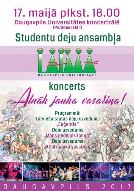 Daugavpils Universitātes studentu deju ansamblis „LAIMA” aicina uz koncertu „ATNĀK JAUKA VASARIŅA!”