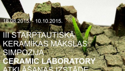 Daugavpilī atklās starptautisko keramikas mākslas simpoziju "Ceramic Laboratory"