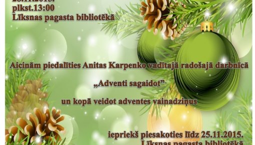 Radošā darbnīca "Adventi sagaidot" Līksnā