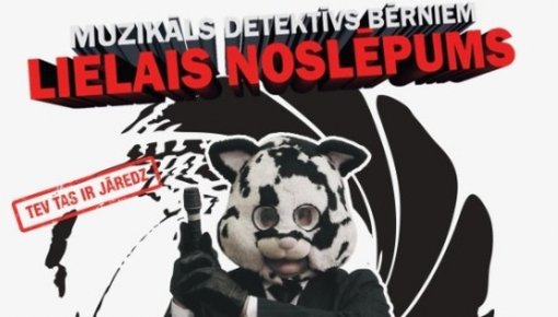 Muzikāls detektīvs bērniem „Lielais noslēpums” Daugavpils teātrī