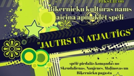 "Jautrs un atjautīgs" Biķernieku kultūras namā