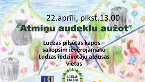 22. un 23. aprīlī - Jaunā Lielā talka Ludzā