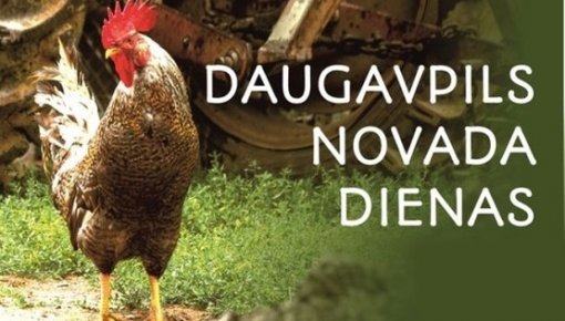 Tuvojas tradicionālās Daugavpils novada dienas