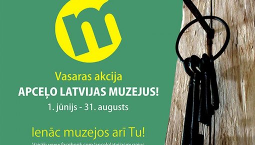 Latvijas Muzeju biedrības akcija “Apceļo Latvijas muzejus!”