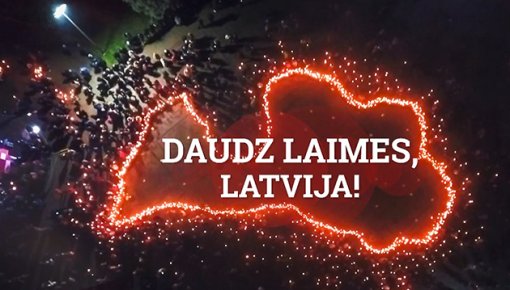 Daudz laimes, Latvija! (VIDEO)