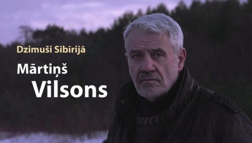 Rotko muzejs aicina uz dokumentālās filmas “Dzimuši Sibīrijā. Mārtiņš Vilsons” seansu