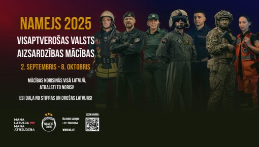 Latvijā norisināsies visaptverošas valsts aizsardzības mācības “Namejs 2025”