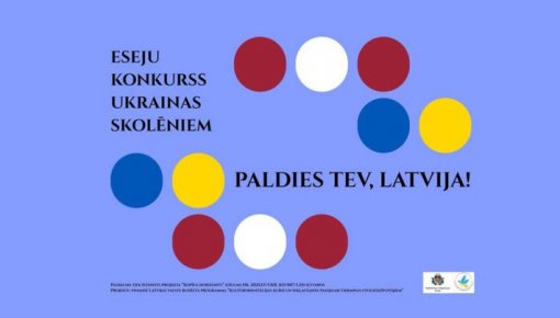 “Paldies Tev, Latvija!” – eseju konkurss Ukrainas skolēniem