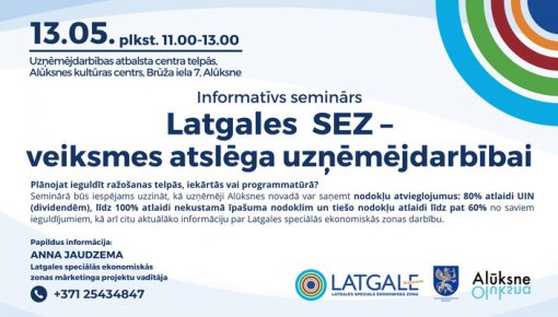 Alūksnē rīkos semināru par Latgales SEZ iespējām uzņēmējiem