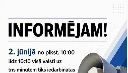 2. jūnijā visā Latvijā pārbaudīs trauksmes sirēnas un izsūtīs brīdinājuma paziņojumus