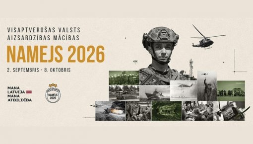 No 2. septembra visā Latvijā norisināsies militārās mācības “Namejs 2026”