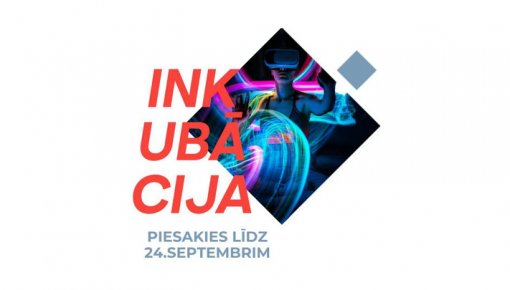 LIAA izsludina rudens uzņemšanu Biznesa inkubācijas programmā