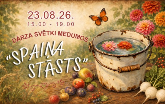 Medumos notiks Dārza svētki "Spaiņa stāsts"